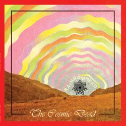 The Cosmic Dead : Rainbowhead